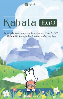 Kabala EGO - Khám Phá Tiềm Năng Bản Thân [Ebook]