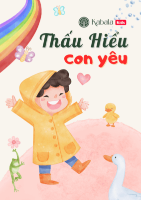 Kabala Kids - Thấu Hiểu Con Yêu [Ebook]