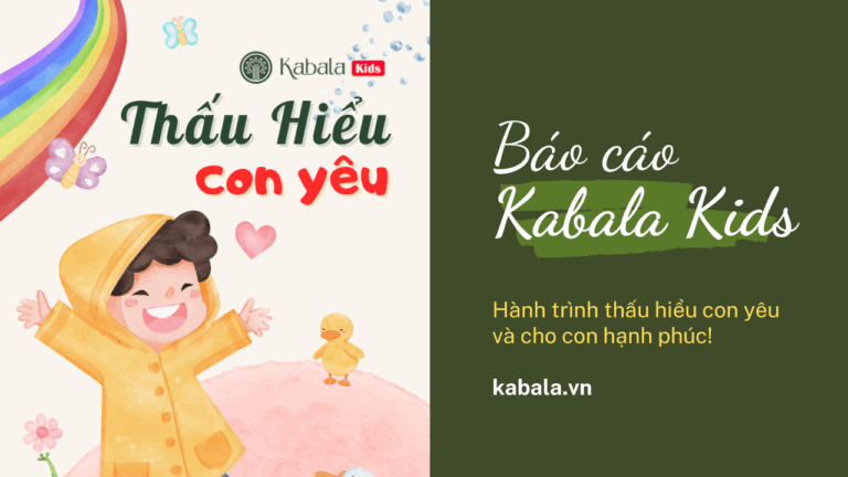 Ra Mắt Báo Cáo: Kabala Kids – Thấu Hiểu Con Yêu